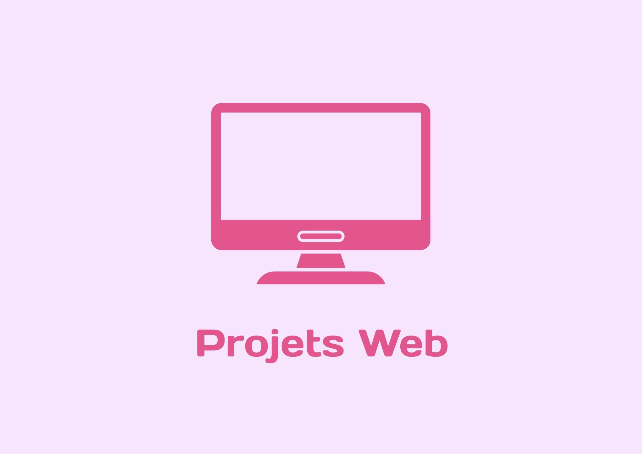 Affiche pour mes projets web elle se compose d'une illustration d'un ordinateur de couleur framboise ainsi qu'un titre "projet web" de la même couleur